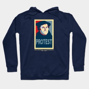Martin Luther PROTEST (with 500th anniversary tag) Hoodie